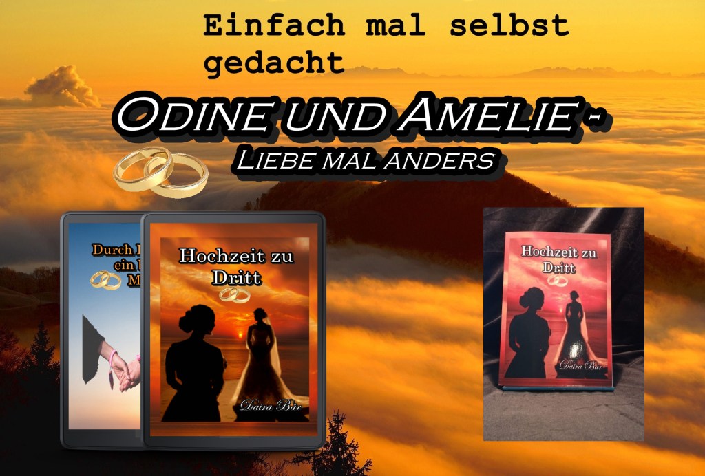 Einfach Mal Selbst Gedacht Einfach Mal Selbst Gedacht von Daira Bär https://einfachmalselbstgedacht.com https://einfachmalselbstgedacht.com/2023/06/22/buchvorstellung-hochzeit-zu-dritt/ Autorin
