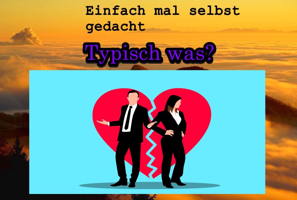 Einfach Mal Selbst Gedacht Einfach Mal Selbst Gedacht von Daira Bär https://einfachmalselbstgedacht.com https://einfachmalselbstgedacht.com/2025/04/29/podcastfolge-typisch-was/ Lesung