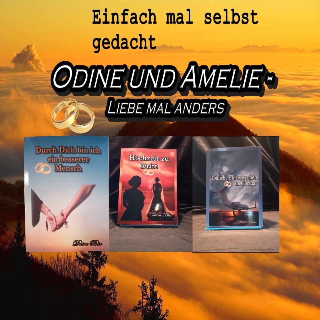 Odine und Amelie - Liebe mal anders (Die Taschenbuchserie)