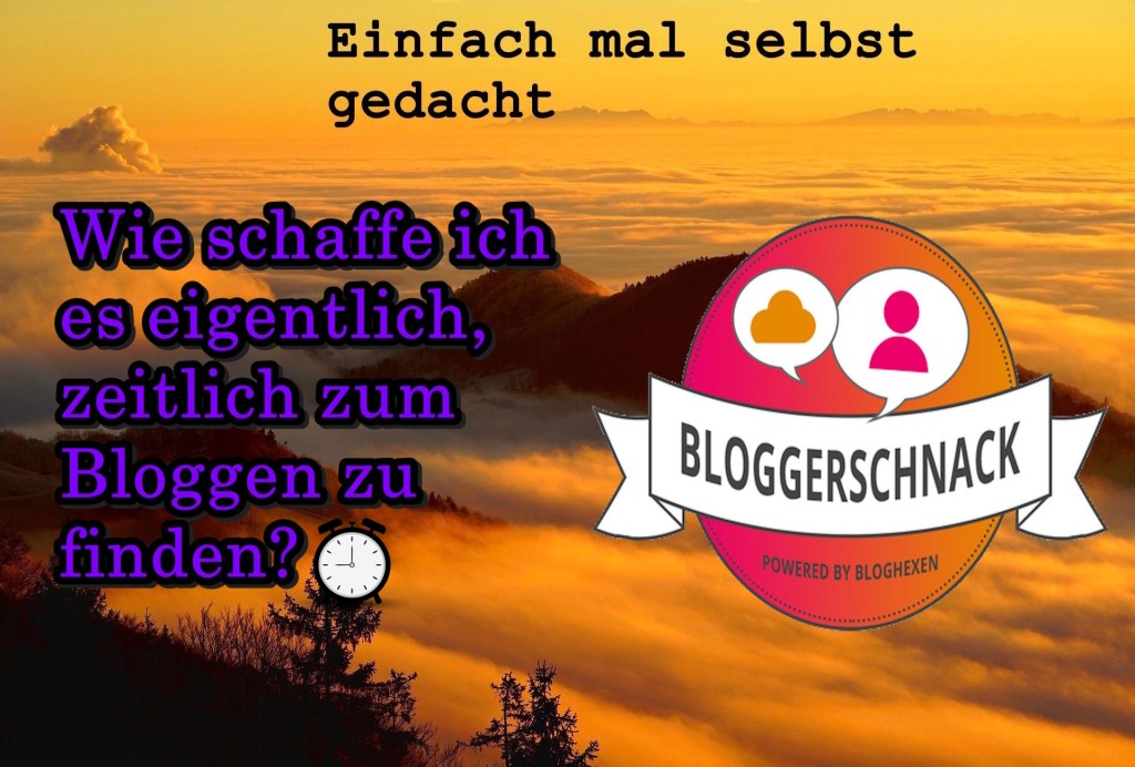 Wie schaffe ich es eigentlich zeitlich, zum Bloggen zu finden? 1 Einfach Mal Selbst Gedacht Einfach Mal Selbst Gedacht von Daira Bär https://einfachmalselbstgedacht.com Einfach Mal Selbst Gedacht Einfach Mal Selbst Gedacht von Daira Bär https://einfachmalselbstgedacht.com https://einfachmalselbstgedacht.com/2026/07/09/wie-schaffe-ich-es-eigentlich-zeitlich-zum-bloggen-zu-finden/ bloggen