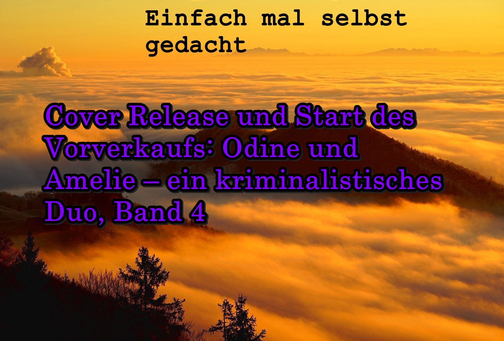 Titelbild zum Artikel: Cover Release und Start des Vorverkaufs: Odine und Amelie – ein kriminalistisches Duo, Band 4